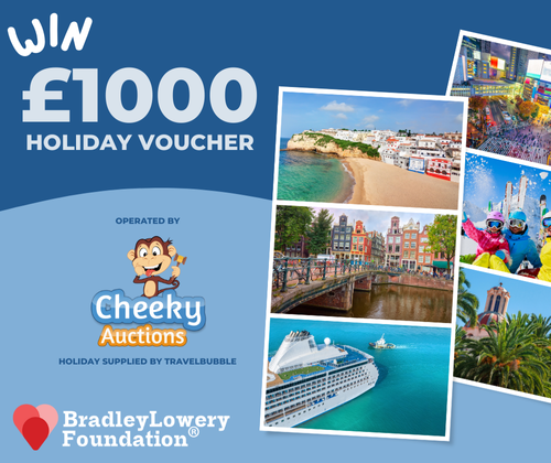 £1000 Holiday Voucher, all proceeds go to Bradley Lowery Foundation